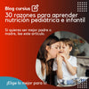 30 razones para aprender sobre nutrición pediátrica