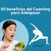 50 beneficios Coaching para Adelgazar