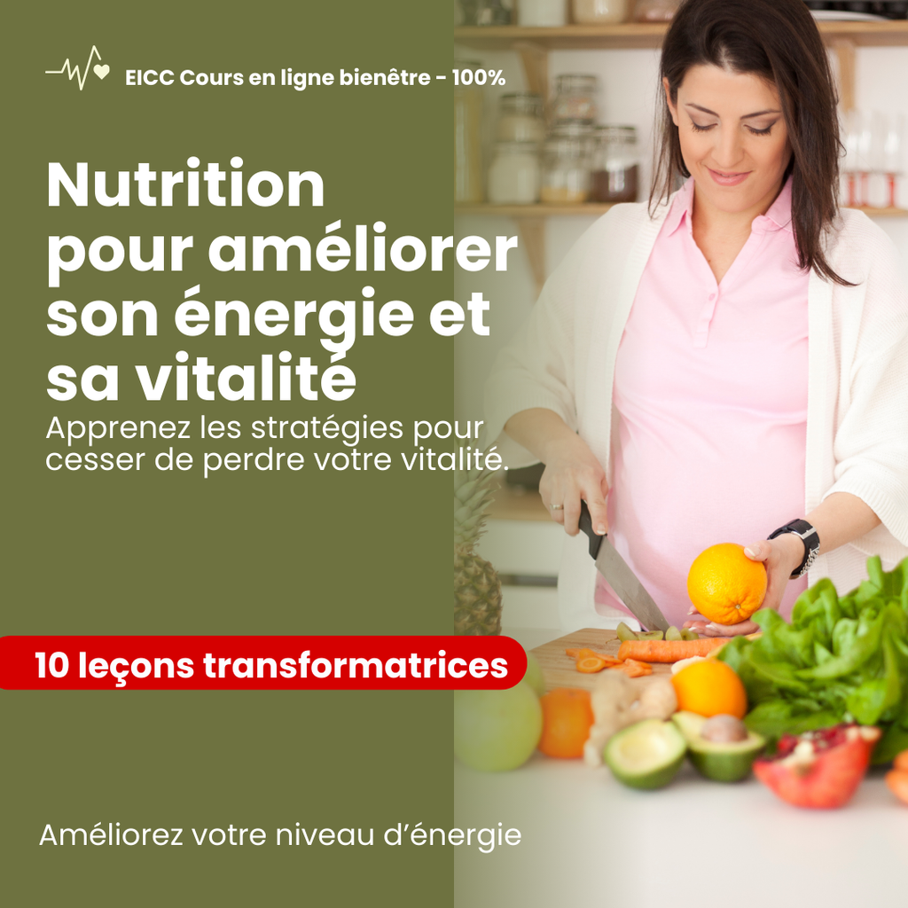 Cours Nutrition pour améliorer son énergie et sa vitalité