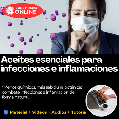 Aceites esenciales para infecciones e inflamaciones