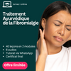 Cours Traitement Ayurvédique de la Fibromialgie