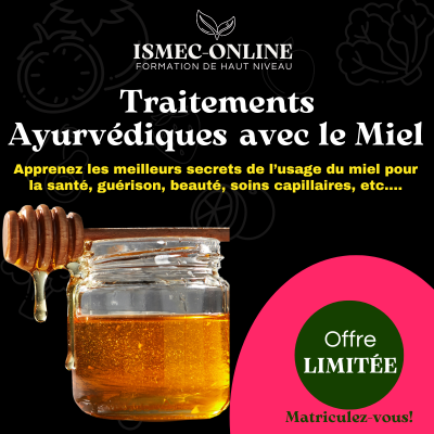 Cours Traitements Ayurvédiques avec le Miel