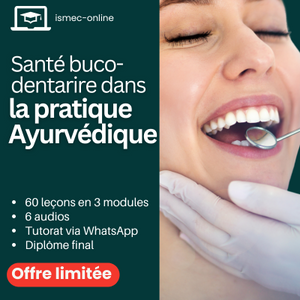 Santé buco-dentaire dans la pratique Ayurvédique