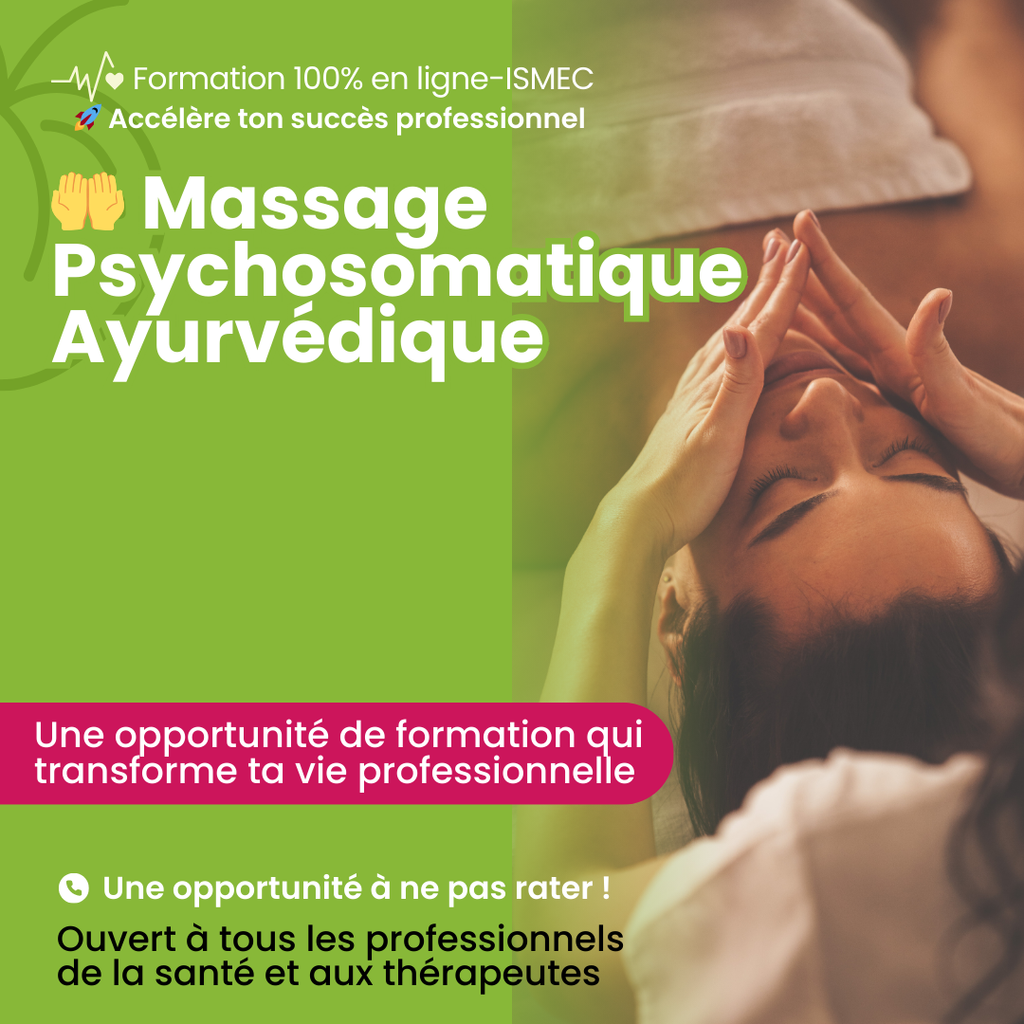 🤲 Massage Psychosomatique Ayurvédique