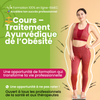 ⚖️Cours – Traitement Ayurvédique de l’Obésité