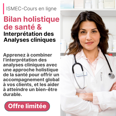 Bilan de santé holistique et Interprétation des analyses cliniques