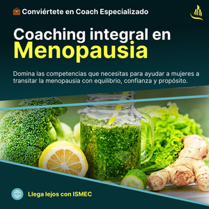 Curso Coaching Integral en Menopausia.