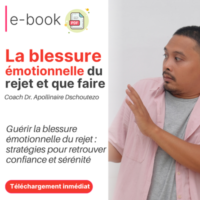 eBook-La blessure émotionnelle du rejet et que faire