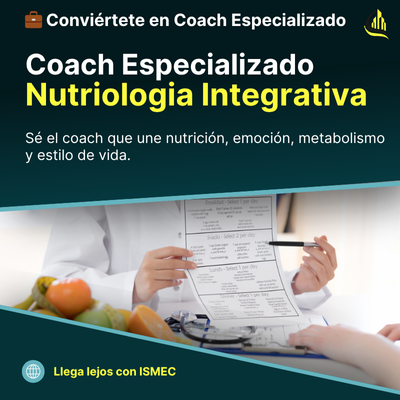 Coach esp. en Nutriologia Integrativa