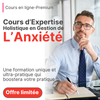 Cours Expertise Holistique en Gestion de l'Anxiété