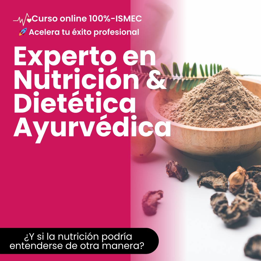 Curso Experto en Nutrición y Dietética Ayurvédica