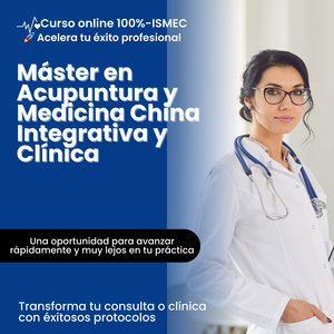 Master Acupuntura y Medicina China Integrativa y Clínica
