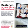 Master en la Práctica del Coaching, para Coachs