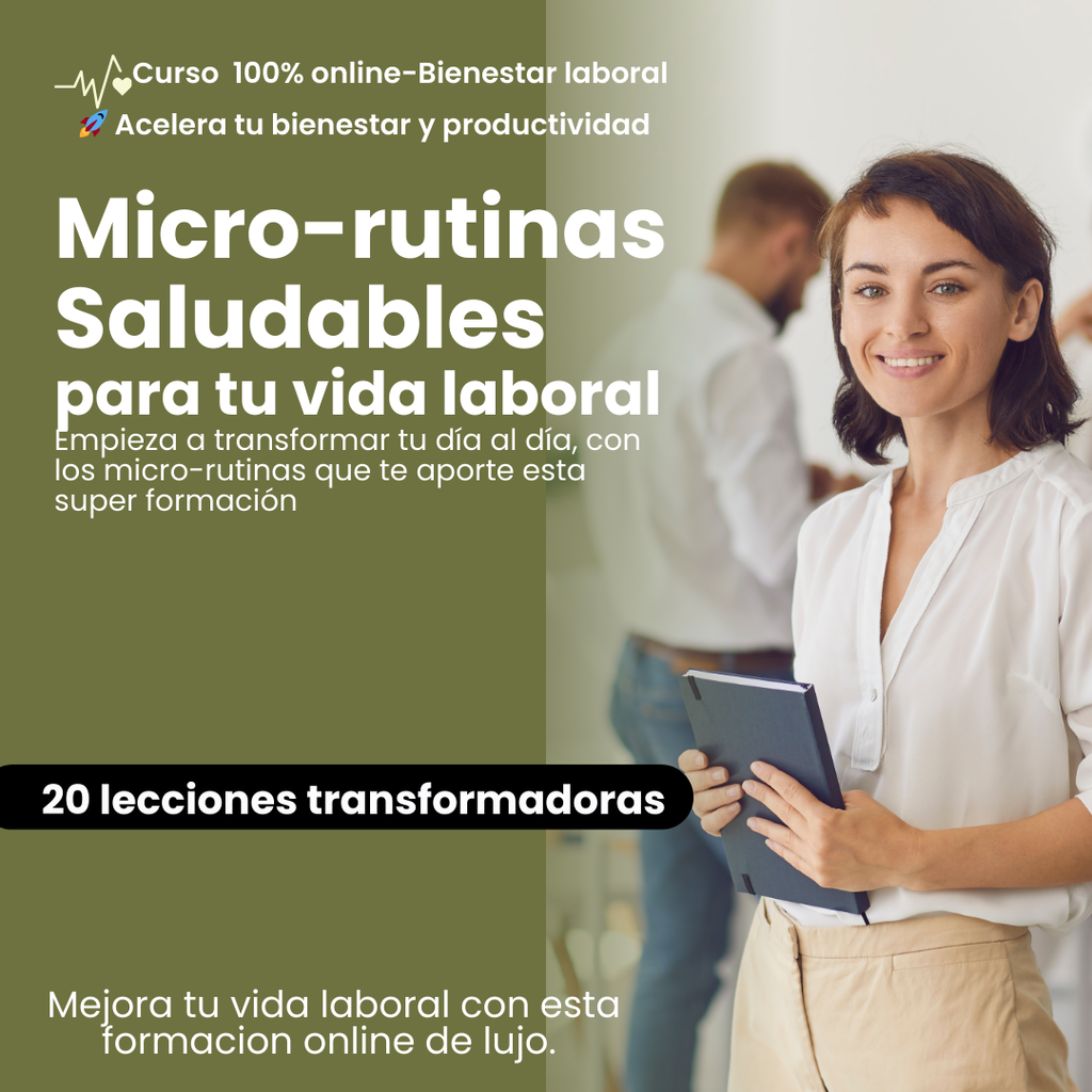 Micro-rutinas saludables para tu vida laboral