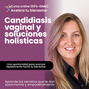 Candidiasis vaginal y soluciones holísticas
