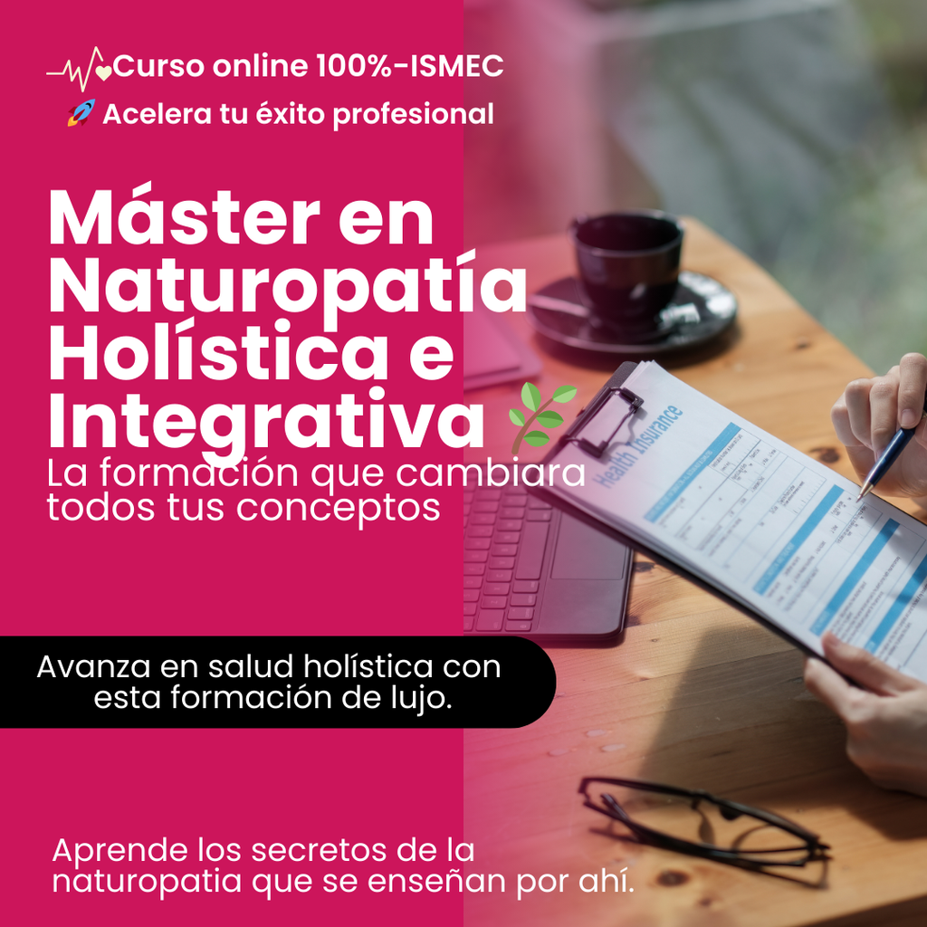 🌿Máster en Naturopatía Holística e Integrativa