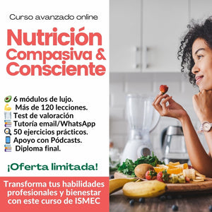 Curso avanzado Nutrición Compasiva y Consciente