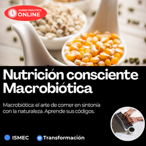 Nutrición Consciente Macrobiotica