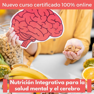 Nutrición Integrativa para la Salud Cerebral