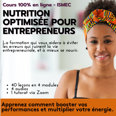 Cours Nutrition Optimisée pour Entrepreneurs