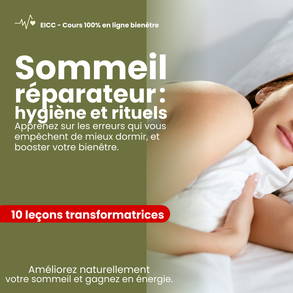 Cours Sommeil réparateur : hygiène, rituels naturels