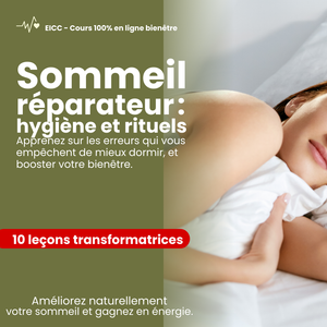 Cours Sommeil réparateur : hygiène, rituels naturels