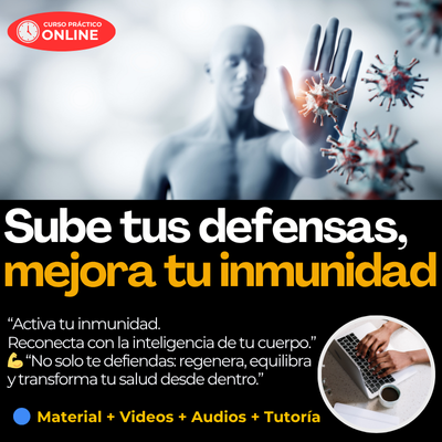 Sube tus defensas y mejora tu inmunidad