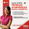 Técnicas Ayurvédicas de Belleza y Cosmética