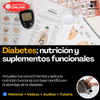 Diabetes, Nutrición y Suplementos Funcionales