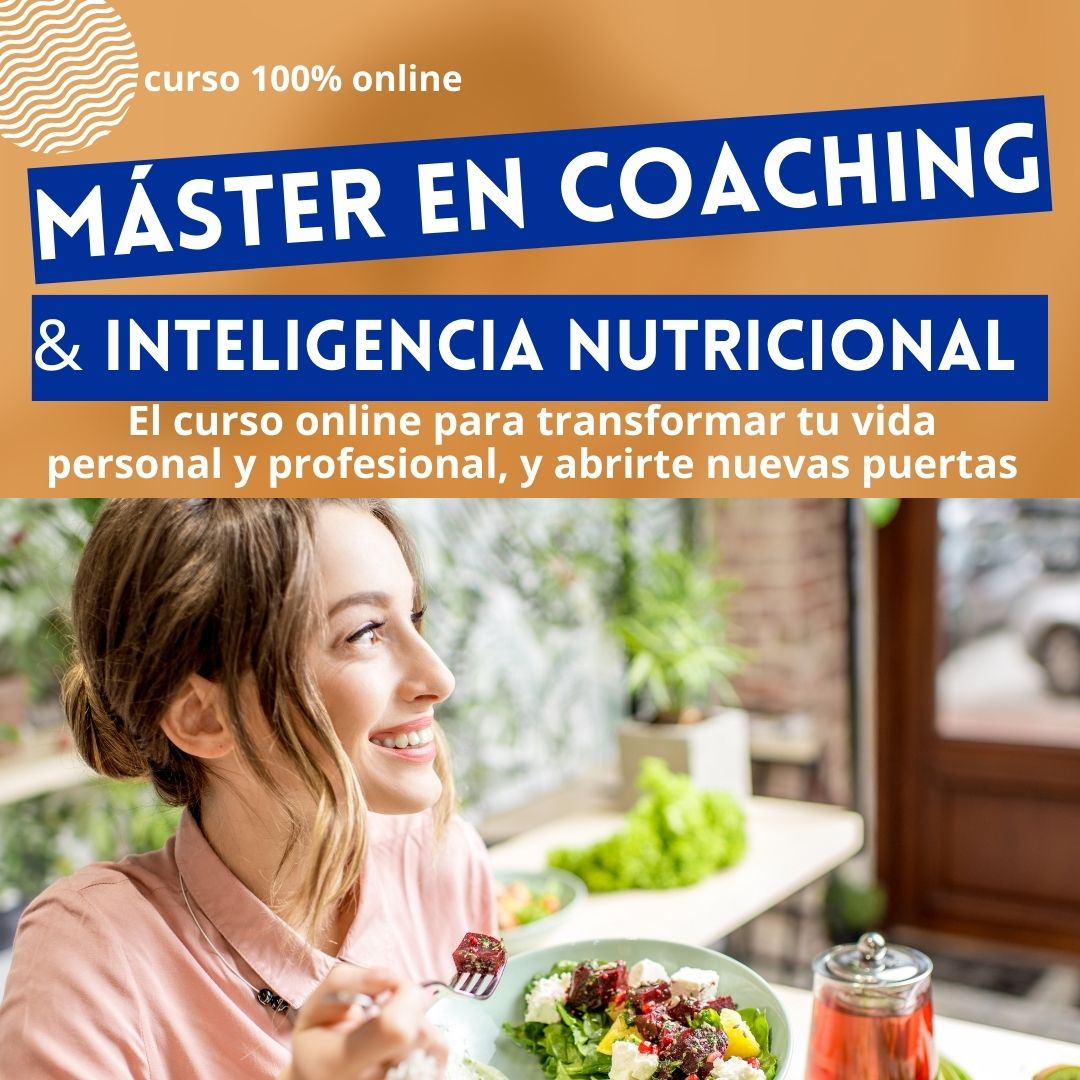 Máster en Coaching e Inteligencia Nutricional