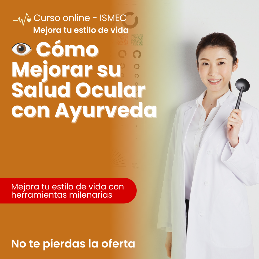👁️ Cómo Mejorar su Salud Ocular con Ayurveda